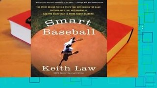 Full E-book Smart Baseball: The Story Behind the Old Stats That Are Ruining the Game, the New Ones