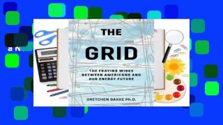 Online The Grid: Electrical Infrastructure for a New Era  For Trial