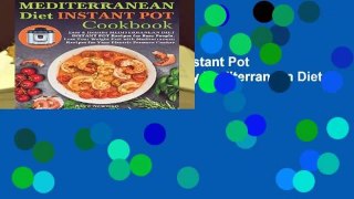 Online Mediterranean Diet Instant Pot Cookbook: Easy, and Healthy Mediterranean Diet Instant Pot