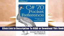 [Read] C# 7.0 Pocket Reference: Instant Help for C# 7.0 Programmers  For Trial