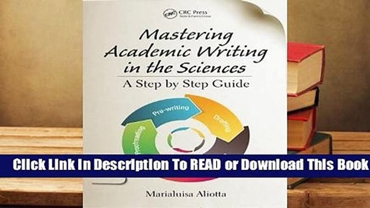 Online Mastering Academic Writing in the Sciences: A Step-By-Step Guide  For Full
