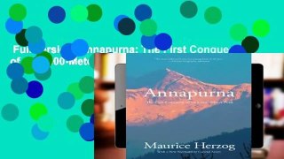 Full version  Annapurna: The First Conquest of an 8,000-Meter Peak  Review