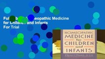 Full E-book Homeopathic Medicine for Children and Infants  For Trial