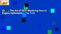 Online The Art of SEO: Mastering Search Engine Optimization  For Trial