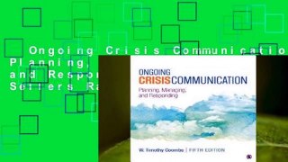Ongoing Crisis Communication: Planning, Managing, and Responding  Best Sellers Rank : #2