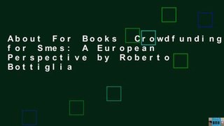 About For Books  Crowdfunding for Smes: A European Perspective by Roberto Bottiglia