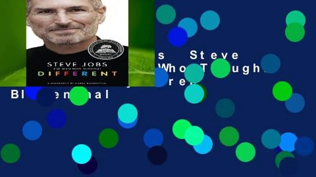 About For Books Steve Jobs: The Man Who Thought Different by Karen Blumenthal