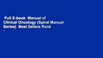 Full E-book  Manual of Clinical Oncology (Spiral Manual Series)  Best Sellers Rank : #5