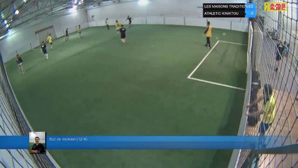 But de mickael (12-9) - LES MAISONS TRADITIONS  Vs ATHLETIC KINIKTOU  - 28/05/19 21:00 - LIGUE 3