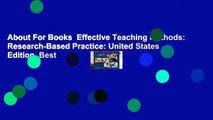 About For Books  Effective Teaching Methods: Research-Based Practice: United States Edition  Best