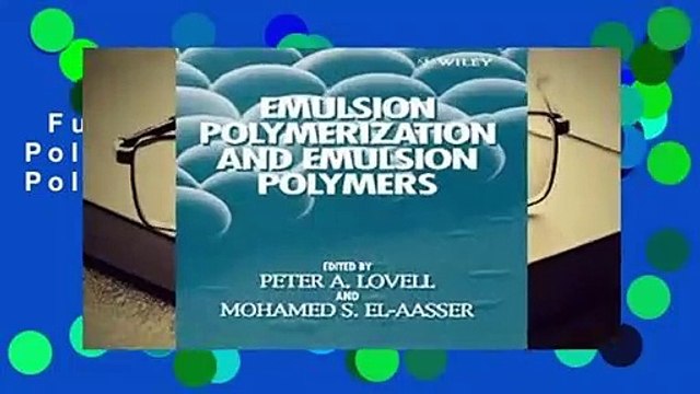 Full E-book  Emulsion Polymerization   Emulsion Polym  For Kindle