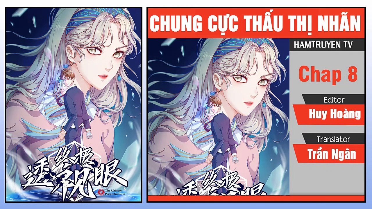 Truyện Tranh Chung Cực Thấu Thị Nhãn - Chap 7+8+9 - Quỳ Xuống Cho Lão Tử - Đầy Ắp Phỉ Thúy