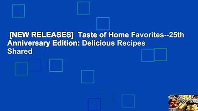 [NEW RELEASES] Taste of Home Favorites 25th Anniversary Edition: Delicious Recipes Shared