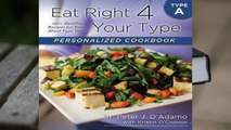 Online Eat Right 4 Your Type Personalized Cookbook Type A  For Free