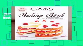 [GIFT IDEAS] The Cook s Illustrated Baking Book (Prais for the Cook s Illustrated)