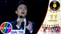 THVL | Tình Bolero 2019 - Tập 11[4]: 10 năm tình cũ - Huy Luân