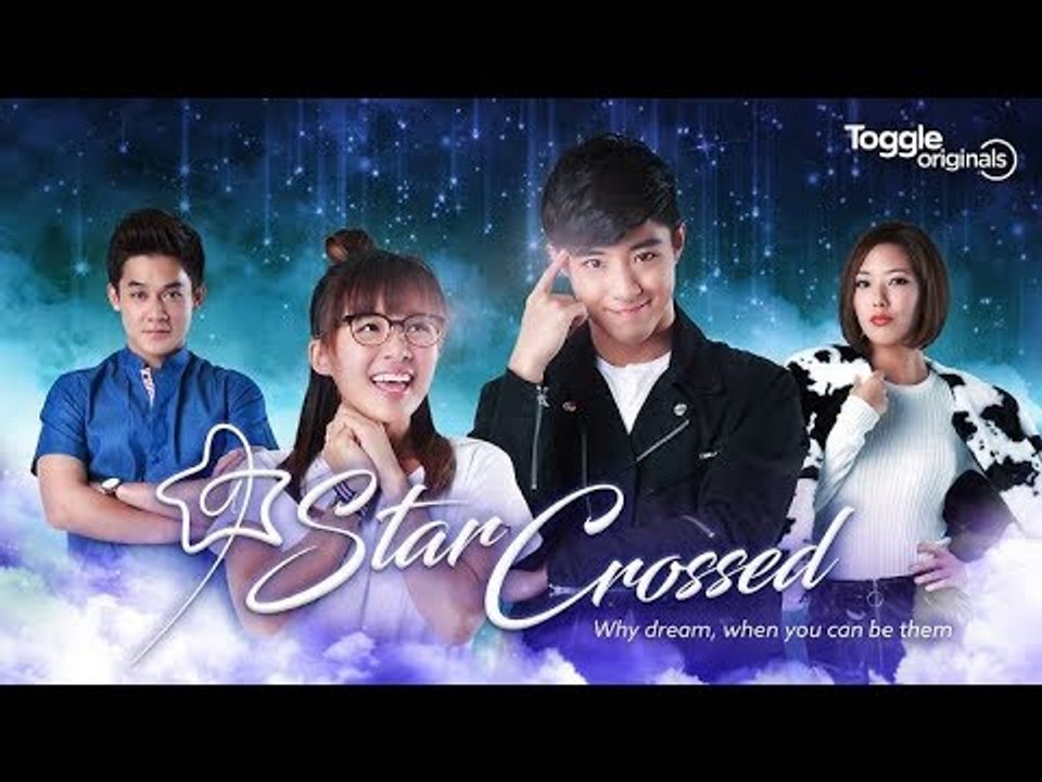 @StarCrossed EP 1 | Toggle Original
