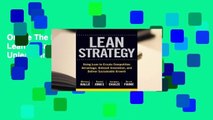 Online The Lean Strategy: Using Lean to Create Competitive Advantage, Unleash Innovation, and