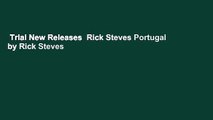 Trial New Releases  Rick Steves Portugal by Rick Steves