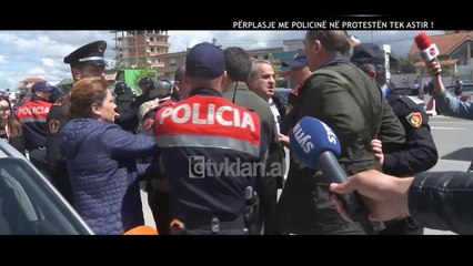 Opinion - Perplasje me policine ne protesten tek Astiri! (07 maj 2019)