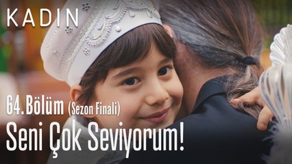 Seni çok seviyorum! - Kadın 64. Bölüm (Sezon Finali)