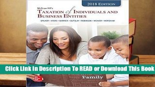 Online McGraw-Hill's Taxation of Individuals and Business Entities 2018 Edition  For Kindle