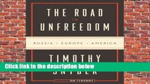 Full version  The Road to Unfreedom: Russia, Europe, America  Best Sellers Rank : #5