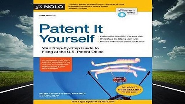Full version Patent It Yourself: Your Step-By-Step Guide to Filing at the U.S. Patent Office