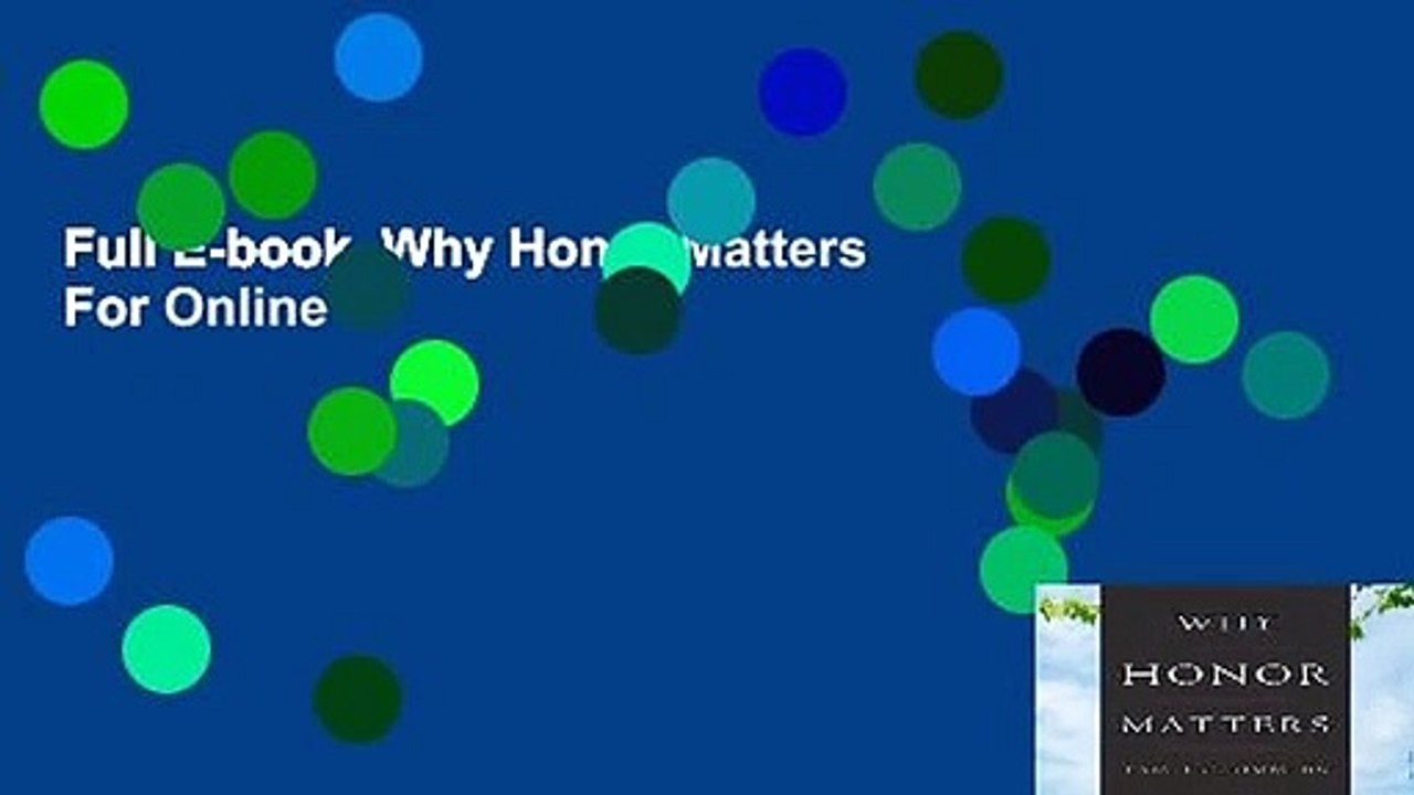 Full E-book  Why Honor Matters  For Online