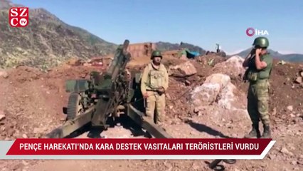 Pençe Harekatı'nda kara destek vasıtaları teröristleri vuruyor