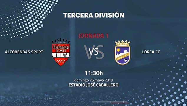 Previa partido entre Alcobendas Sport y Lorca FC Jornada 1 Tercera División - Play Offs Ascenso