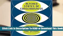 Full E-book Altered States of Consciousness: Experiences Out of Time and Self  For Online