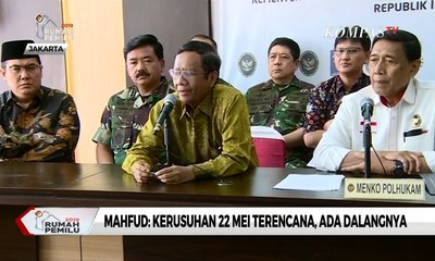 Mahfud MD: Kerusuhan 22 Mei Terencana, Ada Dalangnya