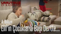 Elif'in çocuklarla başı dertte... - Umutsuz Ev Kadınları 4. Bölüm
