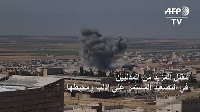 مقتل المزيد من المدنيين في التصعيد المستمر على إدلب ومحيطها