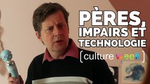 Culture Week by Culture Pub : pères, impairs et technologie