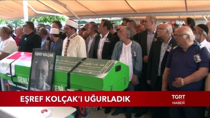 Usta Sanatçı Eşref Kolçak’a Son Veda