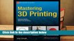 Best product  Mastering 3D Printing - Joan Horvath