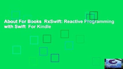 About For Books  RxSwift: Reactive Programming with Swift  For Kindle