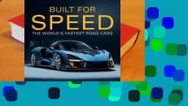 Built for Speed: The World's Fastest Road Cars Complete