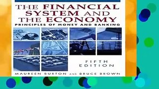 About For Books  Financial System of the Economy: Principles of Money and Banking  For Kindle