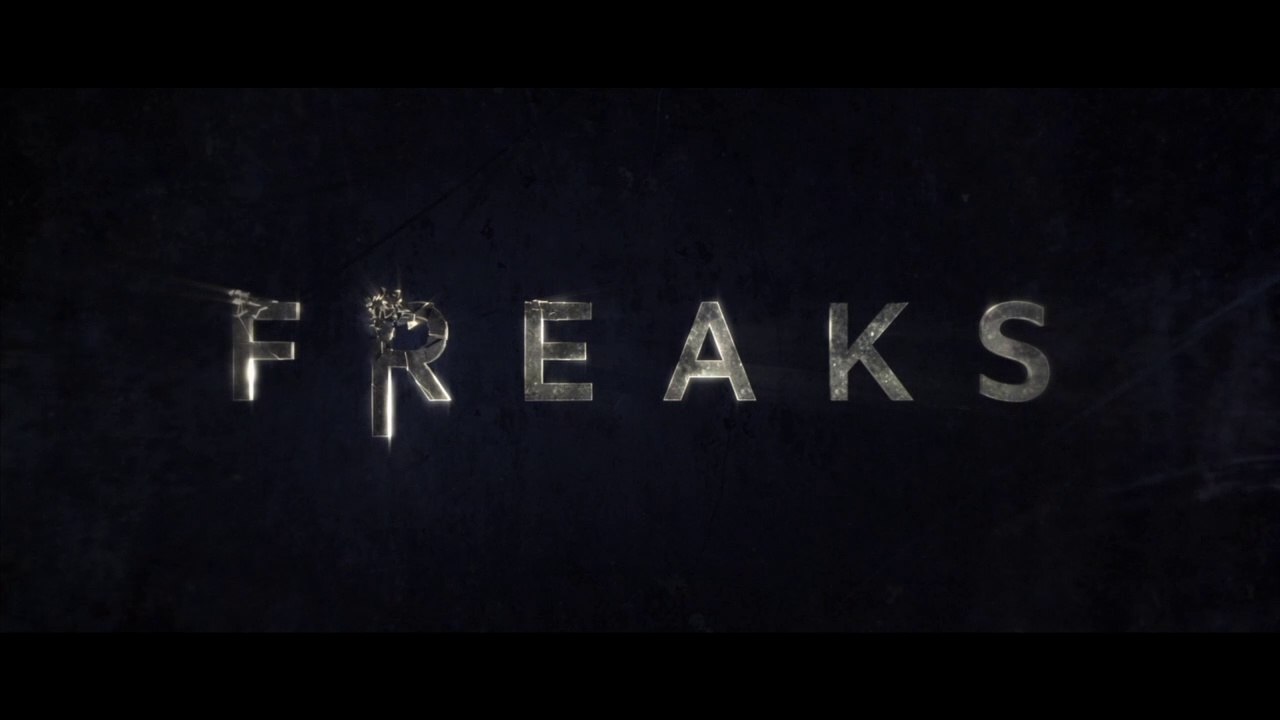 FREAKS (2018)  Trailer VO - HD