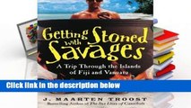 About For Books  Getting Stoned with Savages: A Trip Through the Islands of Fiji and Vanuatu  Best
