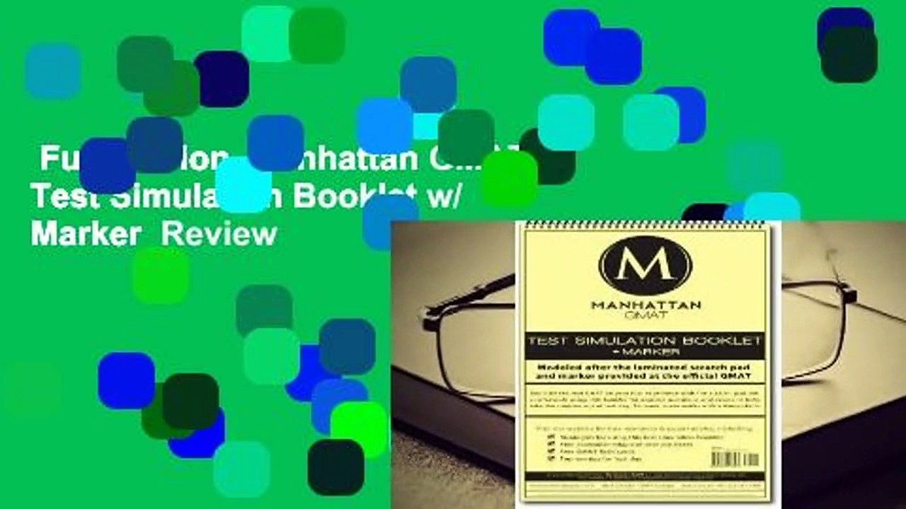 Full version  Manhattan GMAT Test Simulation Booklet w/ Marker  Review