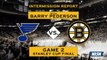 Bruins vs. Blues Game 2 Stanley Cup Final 2nd Intermission Report
