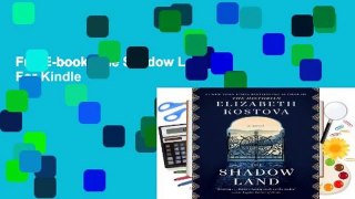 Full E-book  The Shadow Land  For Kindle