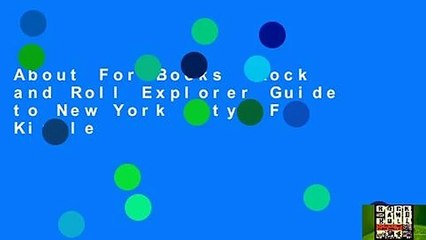 About For Books  Rock and Roll Explorer Guide to New York City  For Kindle
