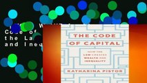 [MOST WISHED]  The Code of Capital: How the Law Creates Wealth and Inequality