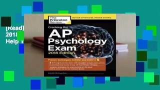 [Read] Cracking the AP Psychology Exam, 2018 Edition: Proven Techniques to Help You Score a 5  For