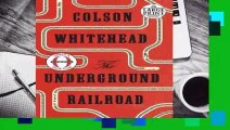 Popular to Favorit  The Underground Railroad by Colson Whitehead